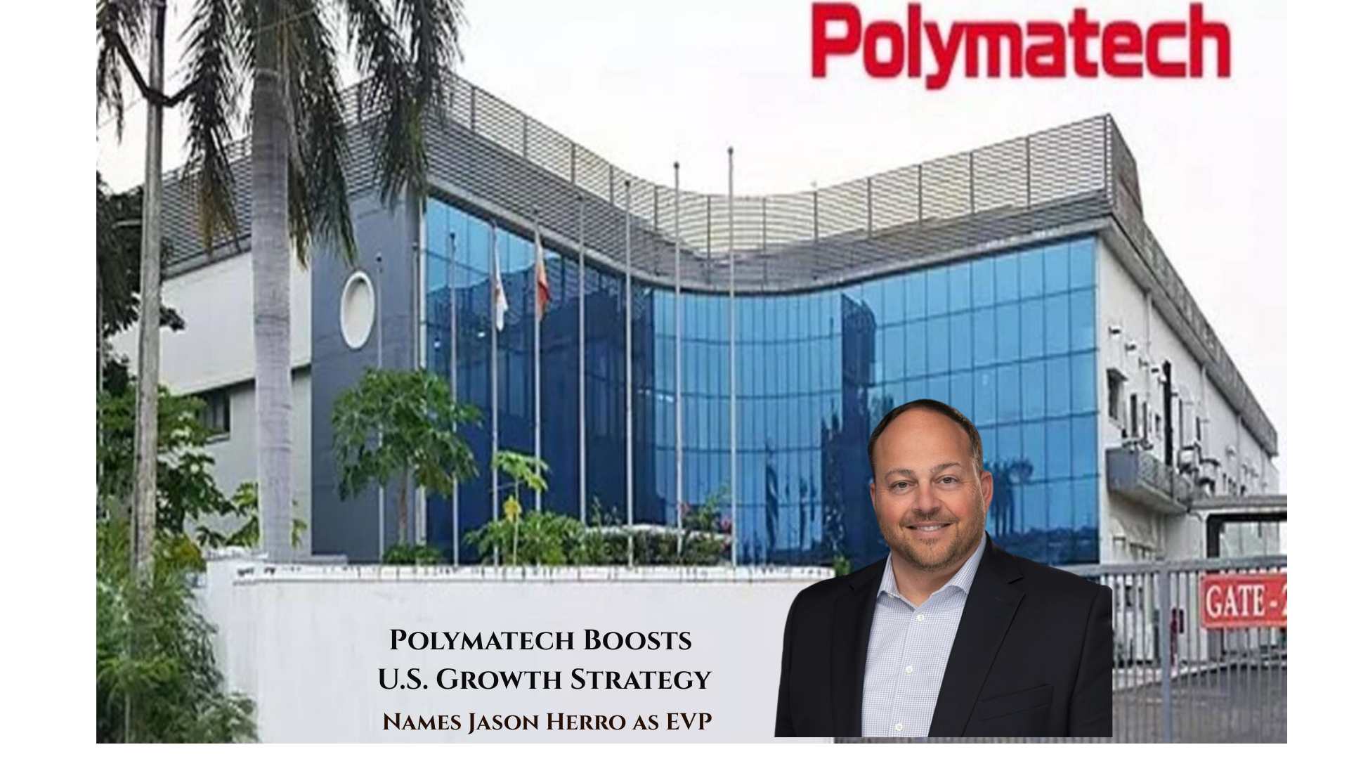 Polymatech Appoints Jason Herro as EVP to Accelerate U.S. Market Expansion