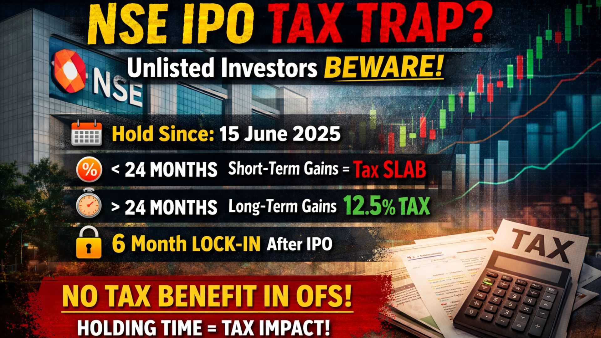 NSE IPO Explained: The Hidden Tax Impact on Unlisted Investors